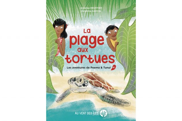 La plage aux tortues, d’Annelise Heurtier et Delphine Garcia