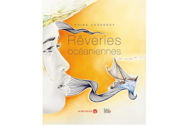 Rêveries océaniennes de Raina Chaussoy
