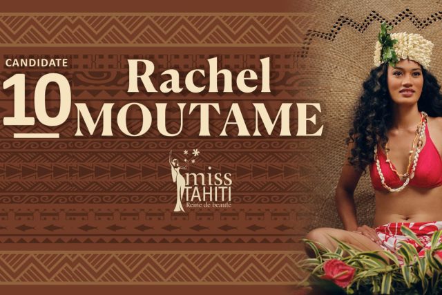 Rachel Moutame, candidate N10 à Miss Tahiti 2025