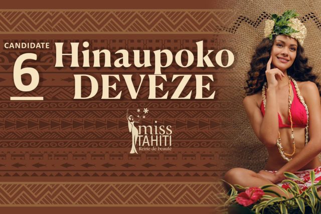 Hinaupoko Devèze, candidate N6 à Miss Tahiti 2025